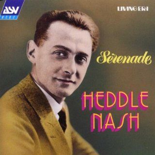 Serenade   Heddle Nash (tenor) sings opera arias (in English) and popular songs Music