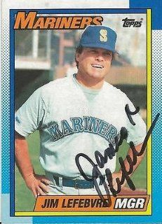 Jim Lefebvre 1990 Topps Autograph #459 Mariners Sports Collectibles
