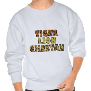 TIGER LION CHEETAH PULLOVER SWEATSHIRTS