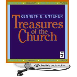 Treasures of the Church (Audible Audio Edition) Kenneth E. Untener Books