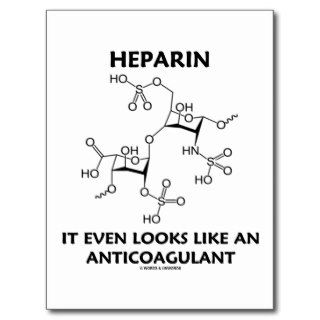 Heparin It Even Looks Like An Anticoagulant Post Card