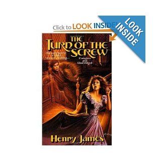 The Turn of the Screw and Other Short Novels (Signet Classics, CT133) Henry James Books