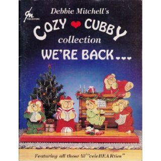 Cozy Cubby Collection We're Back. Debbie Mitchell 9780964742901 Books