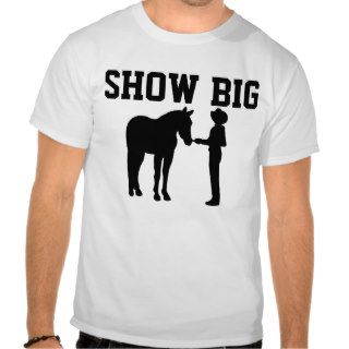 Go Big or Go Home   T Shirt