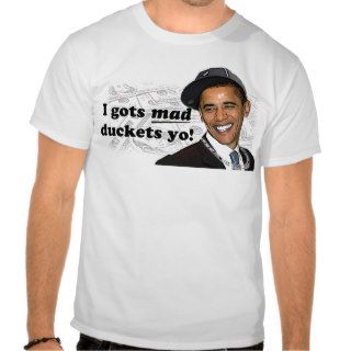 Obama has MAD Duckets Shirt