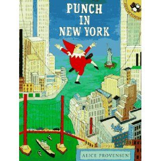 Punch in New York (Picture Puffins) Alice Provensen, Martin Provensen 9780140540673 Books