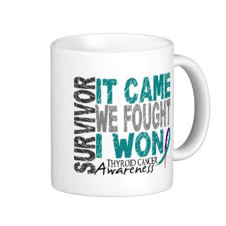 Thyroid Cancer Survivor It Came We Fought I Won Mugs