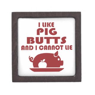 i like pig butts and i cannot lie, big butts premium trinket box