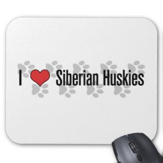 I (heart) Siberian Huskies Mouse Pads