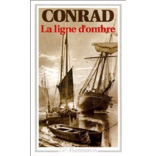La Ligne d'ombre  Une confession Joseph Conrad 9782080706225 Books