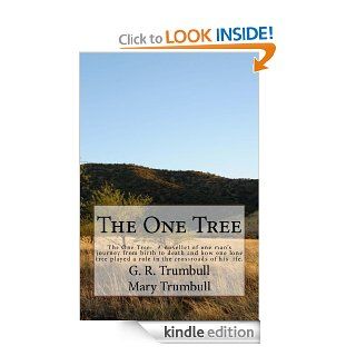 The One Tree eBook Mary Trumbull, G. Trumbull Kindle Store