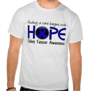 Cure Begins With Hope 5 Colon Cancer T Shirt