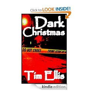 Dark Christmas (Josiah Dark) eBook Tim Ellis Kindle Store