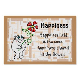 Happiness Shared Is The Flower Poster