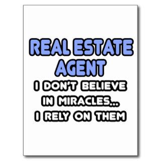Miracles and Real Estate Agents Post Cards
