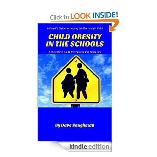 CHILD OBESITY IN THE SCHOOL eBook Dave Baughman, Davis Blue, High Plains Kindle Store