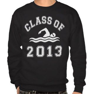 Class Of 2013 Swimming Pullover Sweatshirts