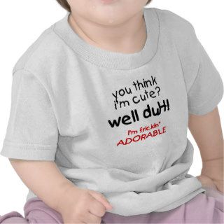 Frickin' Adorable Funny Baby Shirts