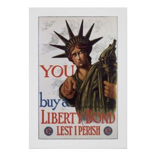 You buy a Liberty Bond Lest I Perish Poster