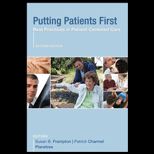 Putting Patients First Designing and Practicing Patient Centered Care