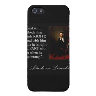 Abraham Lincoln Quote "Stand with anybody" Cover For iPhone 5
