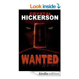 Wanted eBook Crystal Hickerson Kindle Store
