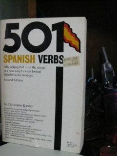 501 Spanish Verbs fully conjugated in all the tenses (9780812026023) Christopher Kendris Books