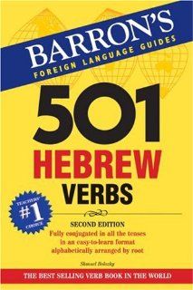 501 Hebrew Verbs (Barron's Foreign Langage Guides) Shmuel Bolozky Ph.D. 9780764137488 Books
