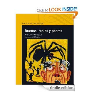 Buenos, malos y peores (Spanish Edition) eBook Francisco Hinojosa, El Fisgn Kindle Store