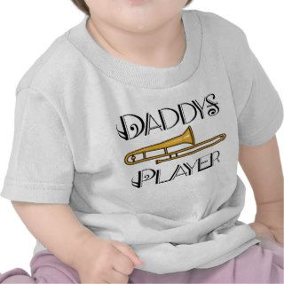 Daddy's Trombone Player Toddler / Infant T shirt