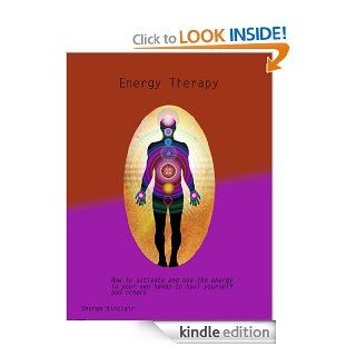 Energy Therapy eBook Sharon  Sinclair Kindle Store