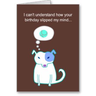 Belated Birthday Dog & Ball Greeting Card