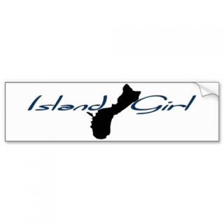 Island Girl   Guam Bumper Stickers