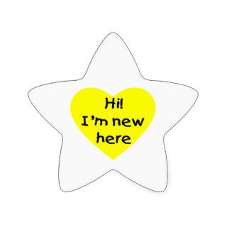 Hi I'm new here (yellow) Star Stickers