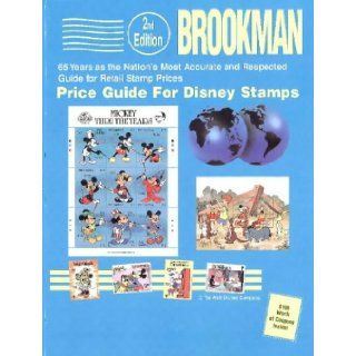 Brookman Price Guide for Disney Stamps Arlene Dunn 9780936937458 Books
