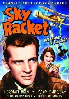 Sky Racket Death Ray In The Air Hattie McDaniel,Joan Barclay Herman Brix, Sam Katzman Movies & TV