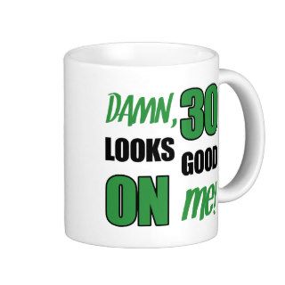 Funny 30th Birthday Gag Gift Mugs