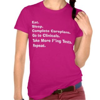 Funny Nursing Student Clinicals T Shirt