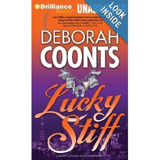 Lucky Stiff (Lucky O'Toole Vegas Adventure Series) Deborah Coonts, Rene Raudman 9781441843999 Books