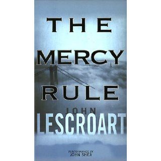 The Mercy Rule (Dismas Hardy) John Lescroart, John Shea 9780553525052 Books