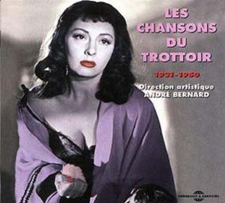 Chansons du Trottoir, 1931 1950 Music