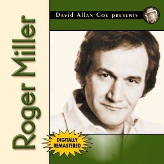 David Allan Coe Presents Roger Miller Music
