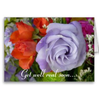 Get Well Real Soon/Pretty Colorful Flowers Cards