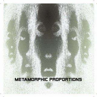 Metamorphic Proportions Music