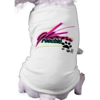 POLI$HED POOCHIE  "GLAM POOCHIE" T shirt Pet T Shirt