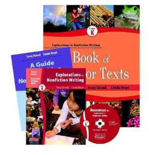 Explorations in Nonfiction Writing Grade K (The Nonfiction Writing Series) (9780325031422) Tony Stead, Linda Hoyt Books
