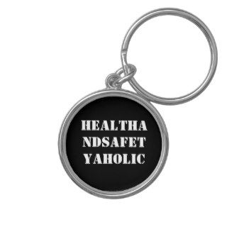 Health and Safety Officer Funny Nickname Keychains