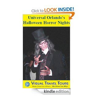 UNIVERSAL ORLANDO HALLOWEEN HORROR NIGHTS   Self guided Walking Tour   Includes insider tips and photos   Explore on your own schedule   Like having ayou around (Visual Travel Tours Book 171) eBook Lisa Fritscher Kindle Store