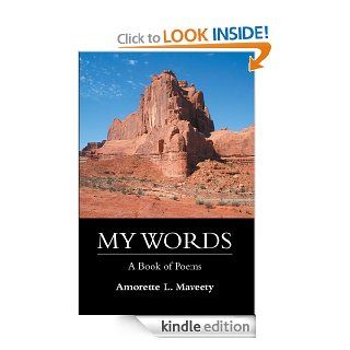 My Words A Book of Poems eBook Amorette L. Maveety Kindle Store