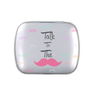 Funny Girly Talk To The Mustache Bright Pink Heart Jelly Belly Candy Tin